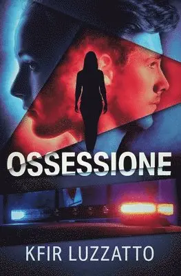 Kfir Luzzatto - Ossessione, Häftad. Tillgänglighet: Lägg i varukorg