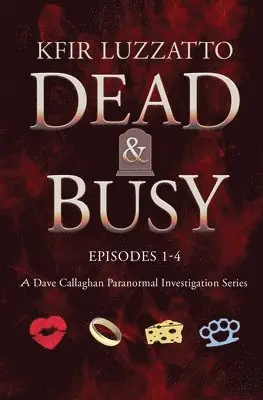 Kfir Luzzatto - DEAD & BUSY - Episodes 1-4, Häftad. Tillgänglighet: Lägg i varukorg