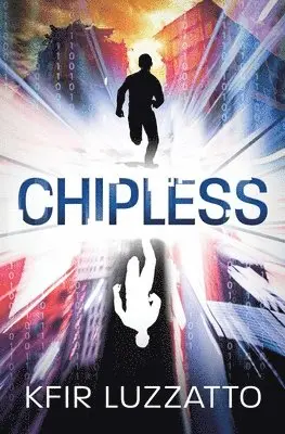 Kfir Luzzatto - Chipless, Häftad. Tillgänglighet: Lägg i varukorg