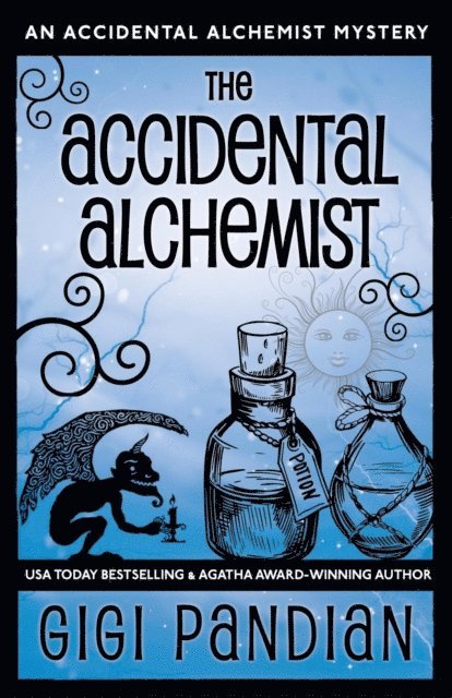 Gigi Pandian - Accidental Alchemist, E-bok