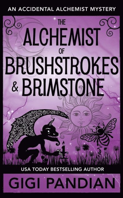 Gigi Pandian - Alchemist of Brushstrokes and Brimstone, E-bok