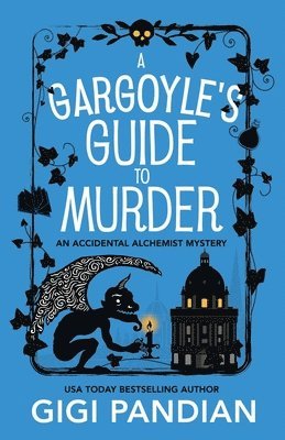 Gigi Pandian - Gargoyle's Guide to Murder, Häftad