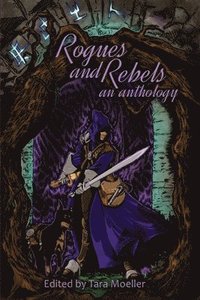 Rogues and Rebels