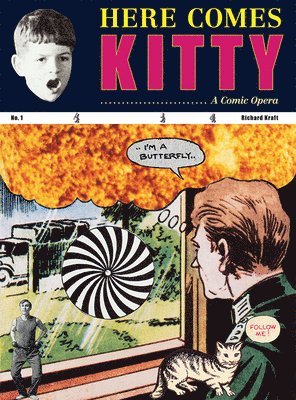 Richard Kraft: Here Comes Kitty, Inbunden