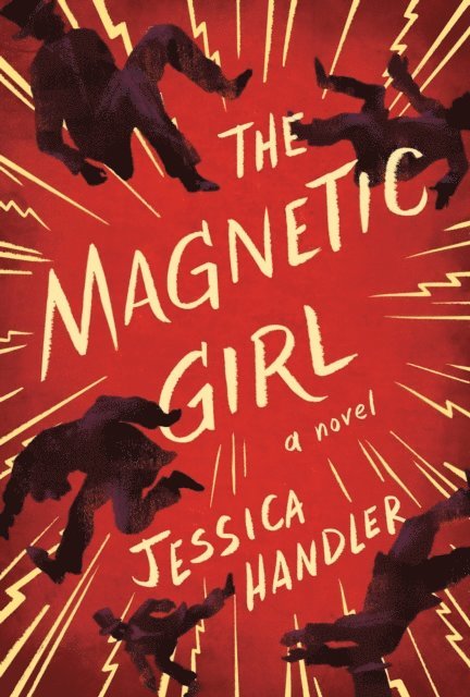 Jessica Handler - Magnetic Girl, E-bok
