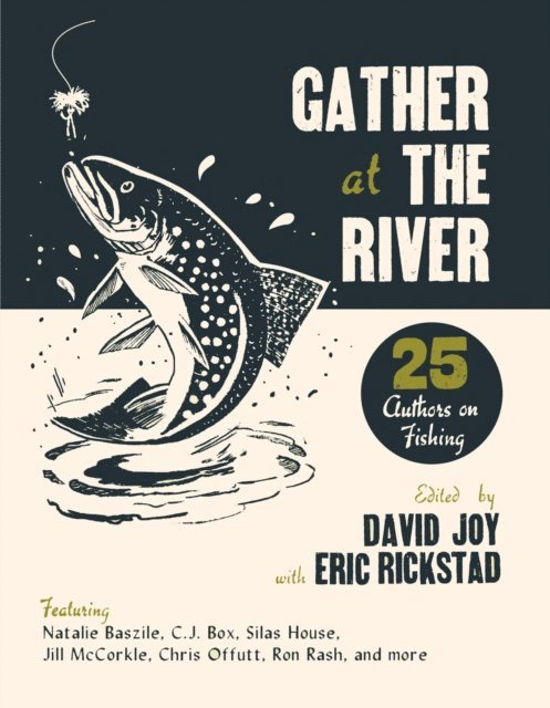Eric Rickstad, David Joy - Gather at the River, E-bok