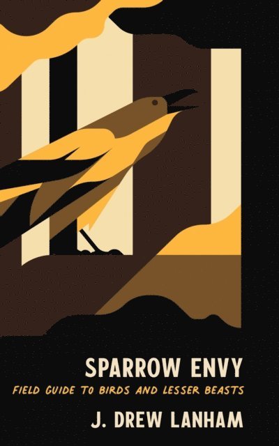 J. Drew Lanham - Sparrow Envy, E-bok
