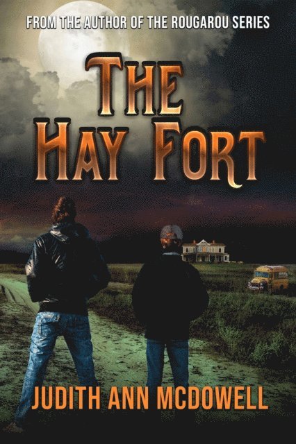 Judith Ann McDowell - Hay Fort, E-bok