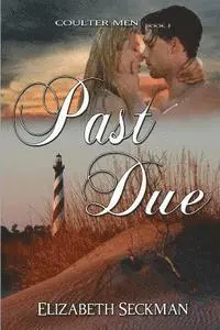 Elizabeth Seckman - Past Due, Häftad. Tillgänglighet: Lägg i varukorg