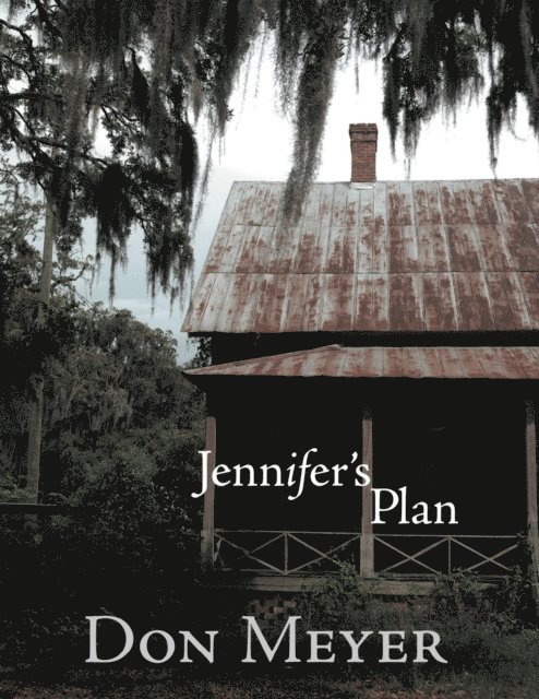 Don Meyer - Jennifer's Plan, E-bok