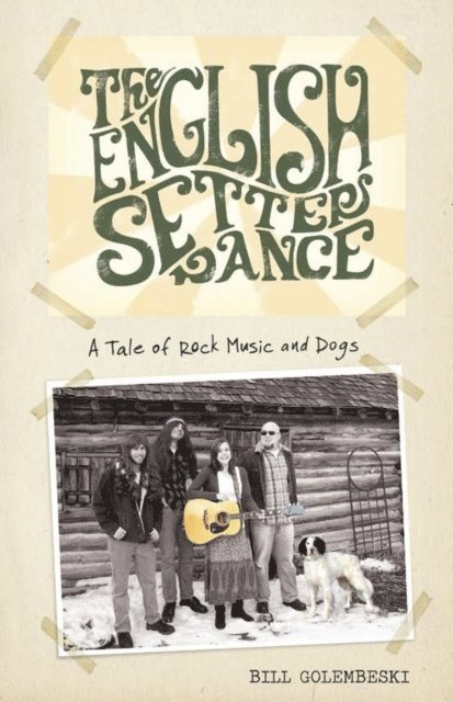 Bill Golembeski - English Setter Dance, E-bok