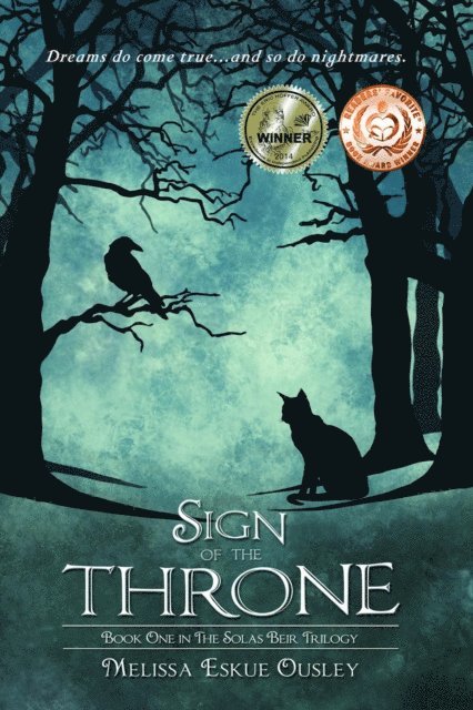 Melissa Eskue Ousley - Sign of the Throne: Book One in the Solas Beir Trilogy, E-bok
