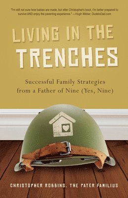 Christopher Robbins - Living in the Trenches, Häftad. Tillgänglighet: Tillfälligt slut