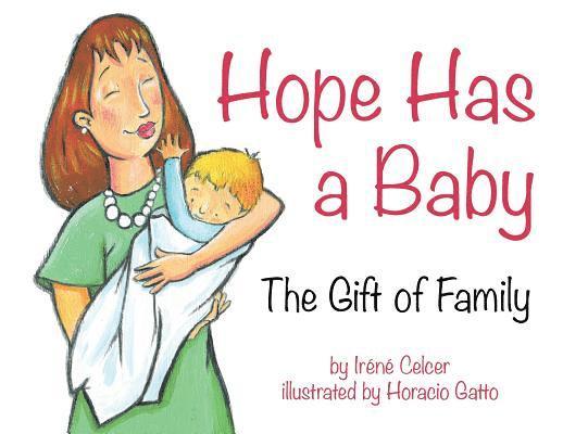 Irene Celcer - Hope Has a Baby, Häftad