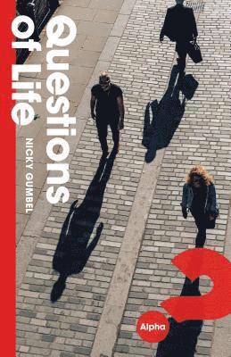 Nicky Gumbel - Questions of Life, Häftad