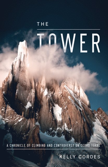 Kelly Cordes - Tower, E-bok