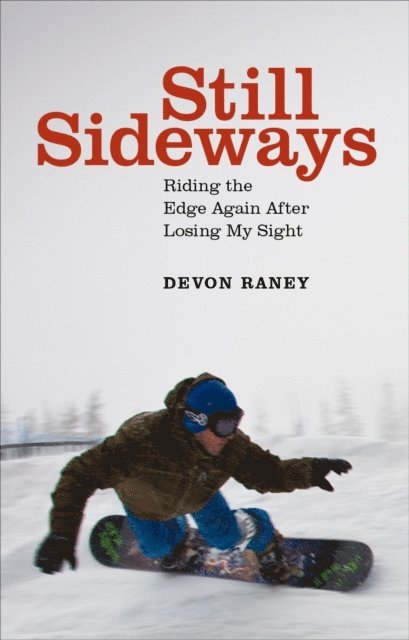 Devon Raney - Still Sideways, E-bok