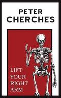 Lift Your Right Arm