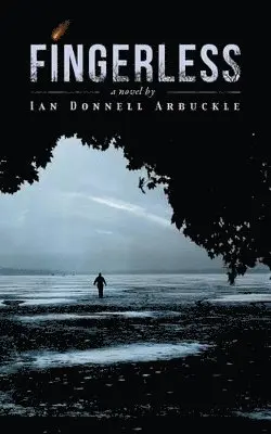 Ian Donnell Arbuckle - Fingerless, Häftad. Tillgänglighet: Lägg i varukorg