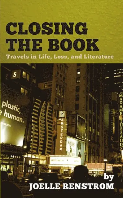 Joelle Renstrom - Closing the Book: Travels in Life, Loss, and Literature, E-bok. Tillgänglighet: Lägg i varukorg