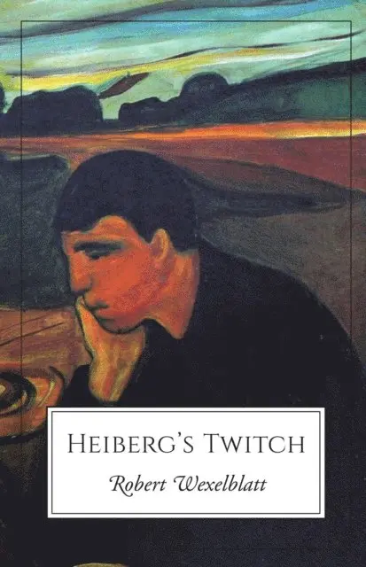 Robert Wexelblatt - Heiberg's Twitch, E-bok. Tillgänglighet: Lägg i varukorg