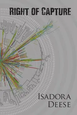 Isadora Deese - Right of Capture, Häftad. Tillgänglighet: Lägg i varukorg