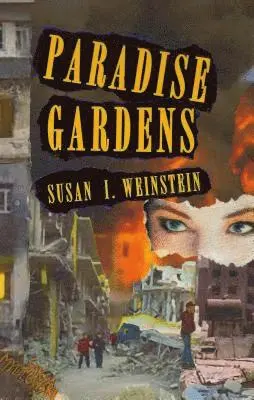 Susan I Weinstein - Paradise Gardens, Häftad. Tillgänglighet: Lägg i varukorg