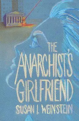 Susan I Weinstein - Anarchist's Girlfriend, Häftad. Tillgänglighet: Lägg i varukorg