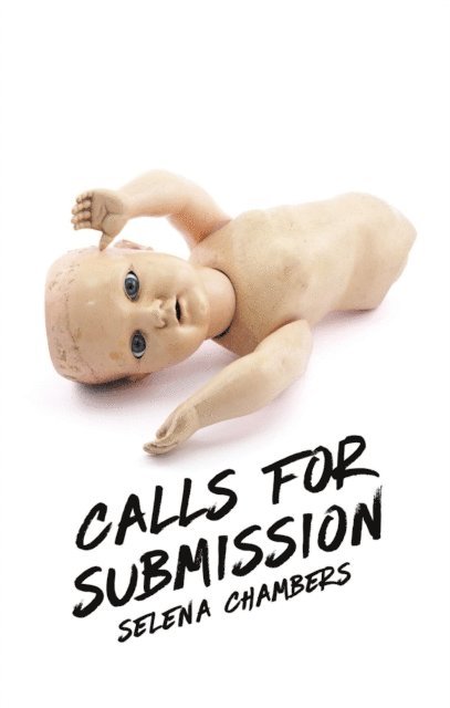 Selena Chambers - Calls for Submission, E-bok