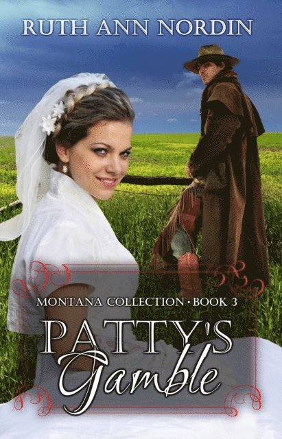 Ruth Ann Nordin - Patty's Gamble, E-bok