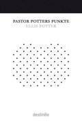 Pastor Potters Punkte
