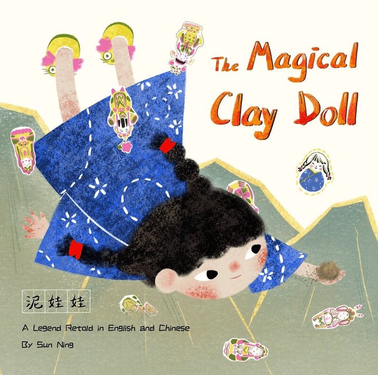 Ning Sun - Magical Clay Doll, Inbunden
