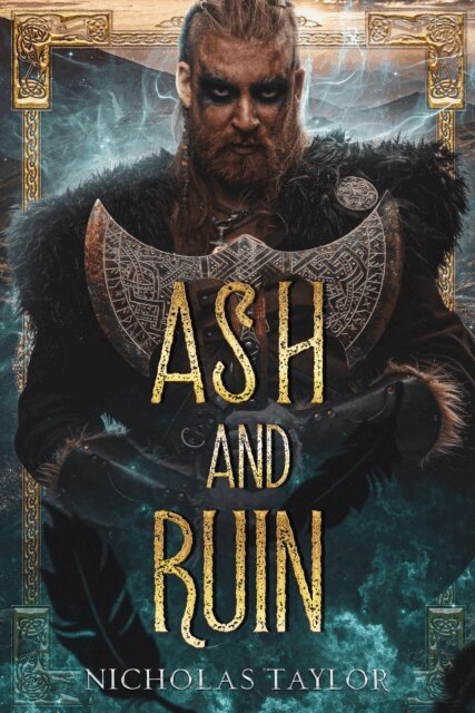 Nicholas Taylor - Ash and Ruin, E-bok