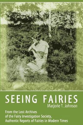 Marjorie T Johnson - Seeing Fairies, Häftad