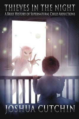 Joshua Cutchin - Thieves in the Night, Häftad
