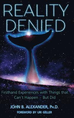 John B Alexander - Reality Denied, Inbunden. Tillgänglighet: Lägg i varukorg