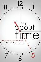 Harold C. Lloyd - It's About Time: find 5 extra hours each week, Häftad