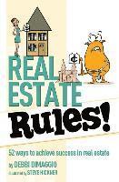 Debbi Dimaggio - Real Estate Rules!: 52 ways to achieve success in real estate, Häftad