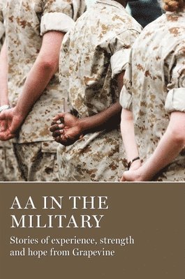AA Grapevine - AA in the Military, Häftad. Tillgänglighet: Lägg i varukorg