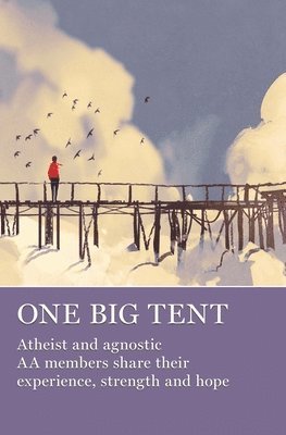 AA Grapevine - One Big Tent, Häftad. Tillgänglighet: Lägg i varukorg