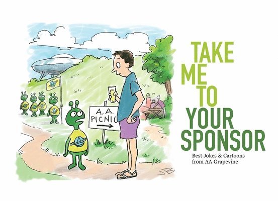 AA Grapevine - Take Me To Your Sponsor, Häftad. Tillgänglighet: Lägg i varukorg