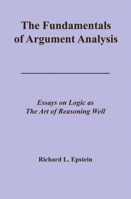Richard L Epstein - Fundamentals of Argument Analysis, E-bok