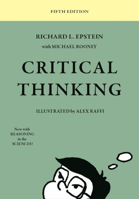 Michael Rooney, Richard L Epstein - Critical Thinking 5th edition, E-bok