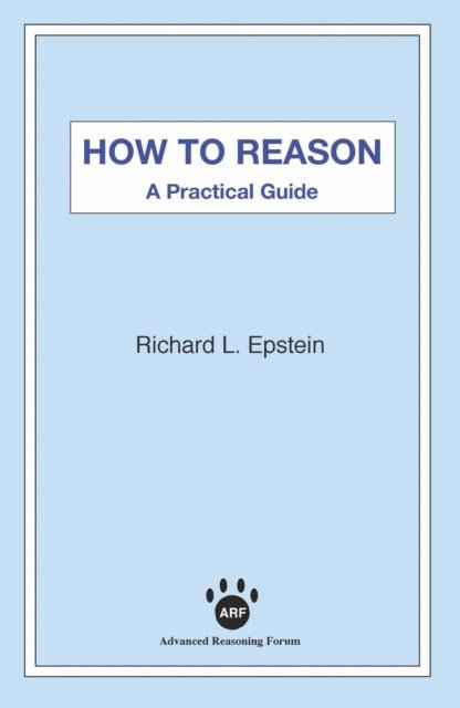 Richard L. Epstein - How to Reason, E-bok