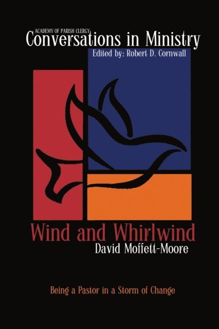 David Moffett-Moore - Wind and Whirlwind, E-bok