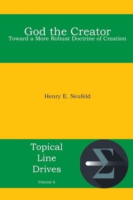 Henry E Neufeld - God the Creator, Häftad. Tillgänglighet: Lägg i varukorg