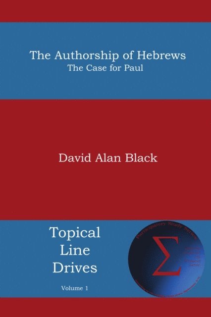 David Alan Black - Authorship of Hebrews, E-bok