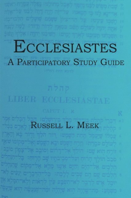 Russell L. Meek - Ecclesiastes, E-bok