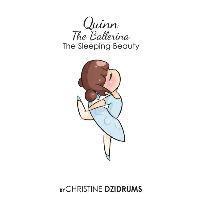 Christine Dzidrums - Quinn the Ballerina: Sleeping Beauty, Häftad. Tillgänglighet: Lägg i varukorg
