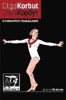 Christine Dzidrums - Olga Korbut: Gymnastics Trailblazer: GymnStars Volume 10, Häftad. Tillgänglighet: Lägg i varukorg